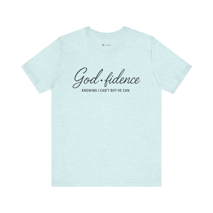 God*Fidence Unisex Tee - Knowing I Can't but He CAN T-Shirt