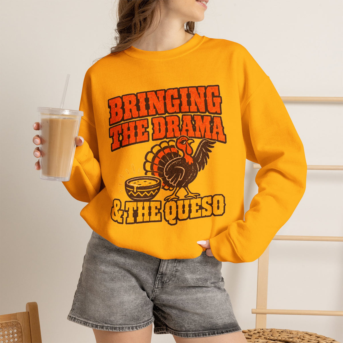 Bringing the Drama & the Queso Thanksgiving Sweatshirt