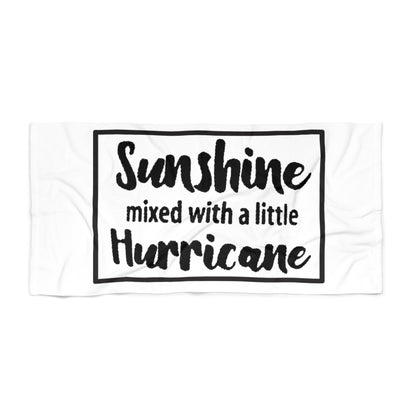 Sunshine Mixed With a Little Hurricane Beach Towel