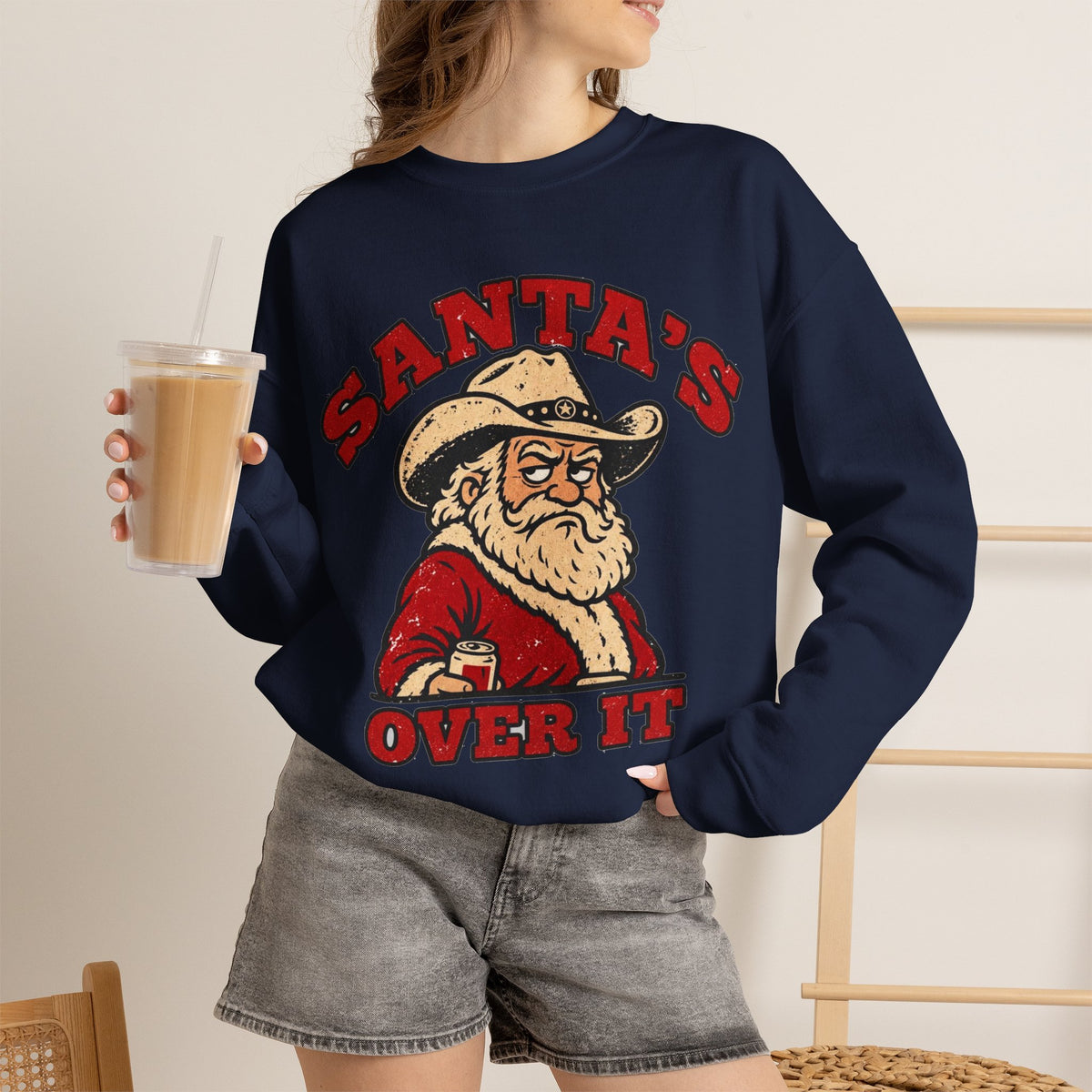 Santa's Over It Cowboy Santa Christmas Sweatshirt