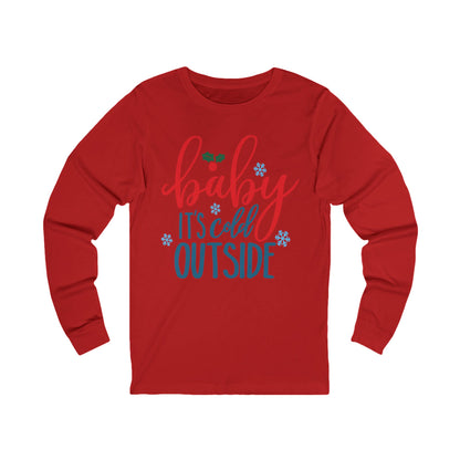 Christmas baby it's Cold Outside Long Sleeve T-SHIRT