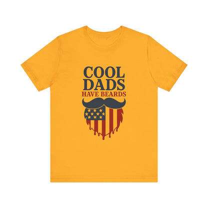 COOL DADS HAVE BEARDS T-Shirt USA 4th OF JULY