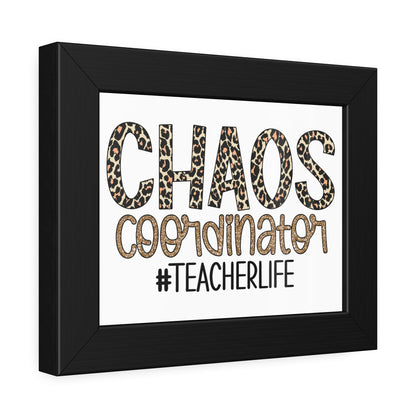 Teacher Life Framed Paper Posters - Chaos Coordinator Decor, Classroom Wall Art, Teacher Gift, Office Print, Inspirational Decor