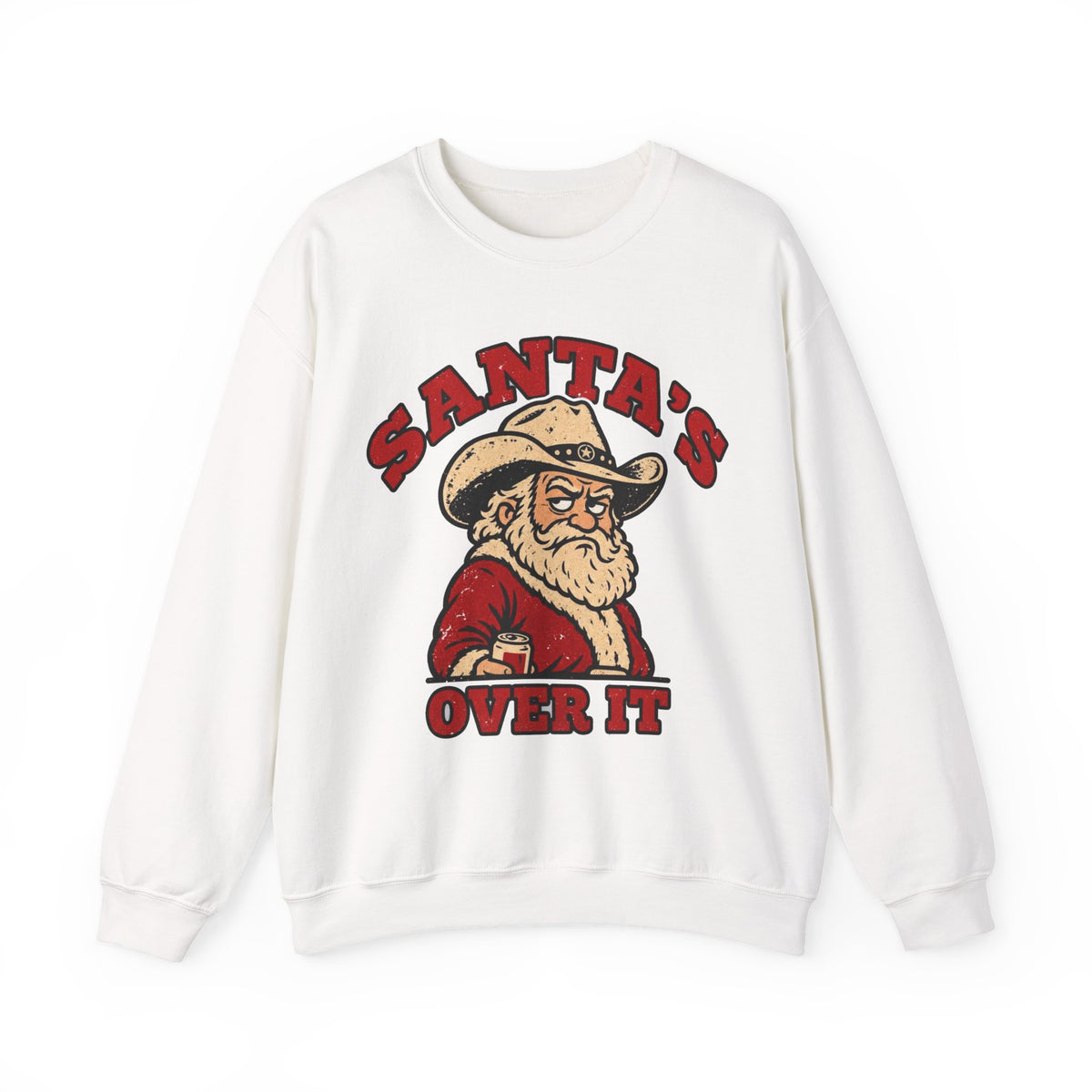 Santa's Over It Cowboy Santa Christmas Sweatshirt