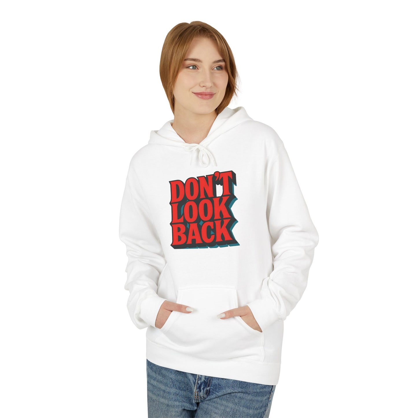 Inspirational Unisex Fleece Hoodie - Don't Look Back, Motivational Gift for Teenagers, Cozy Casual Wear, Perfect for Birthdays & Holidays