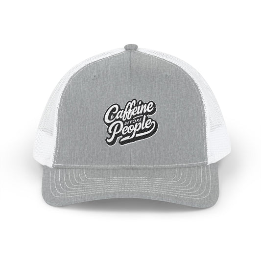 Caffeine before People embroidered trucker hat - unisex