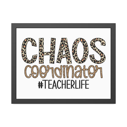 Teacher Life Framed Paper Posters - Chaos Coordinator Decor, Classroom Wall Art, Teacher Gift, Office Print, Inspirational Decor