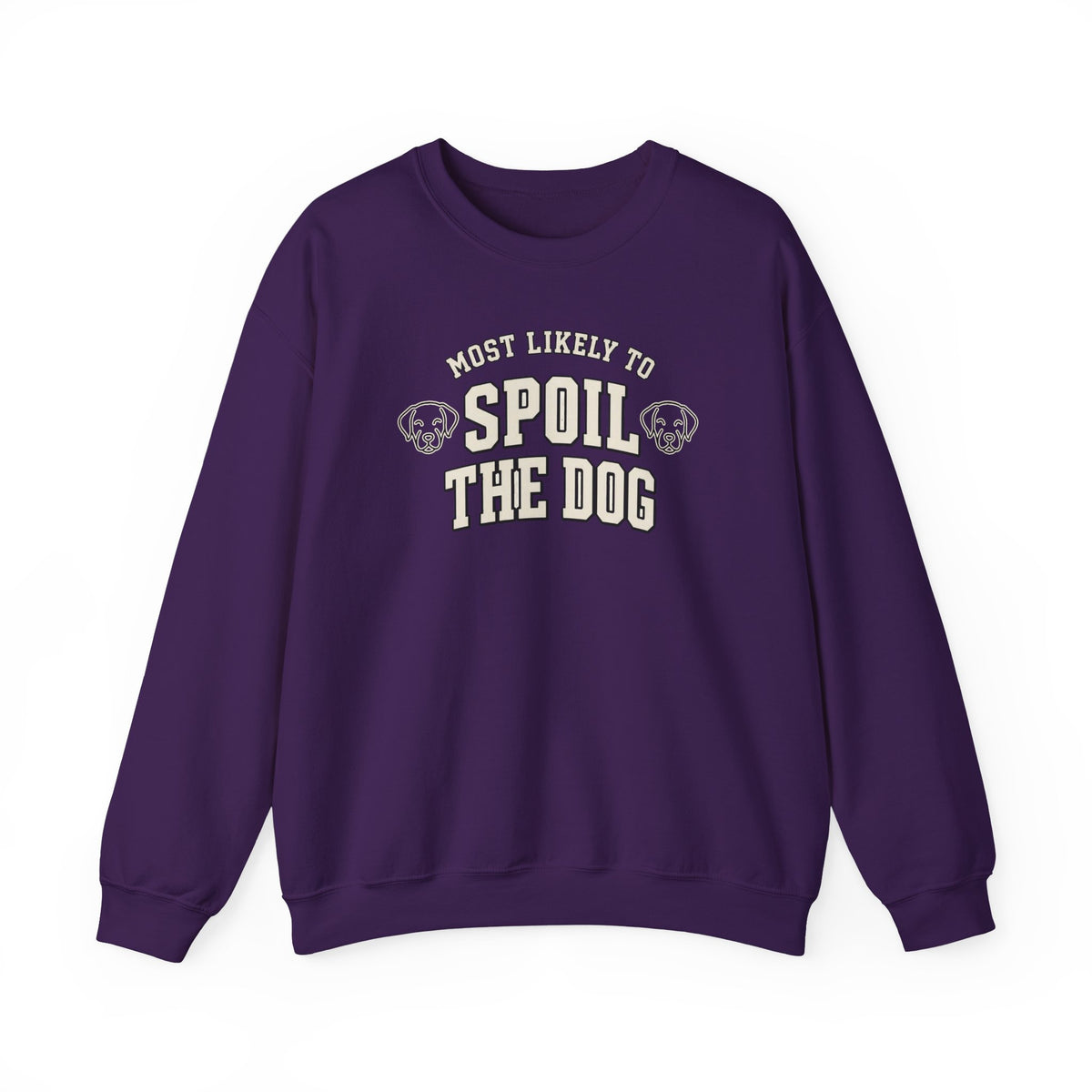 Most Likely To Spoil The Dog Sweatshirt - Funny Dog Mom Crewneck