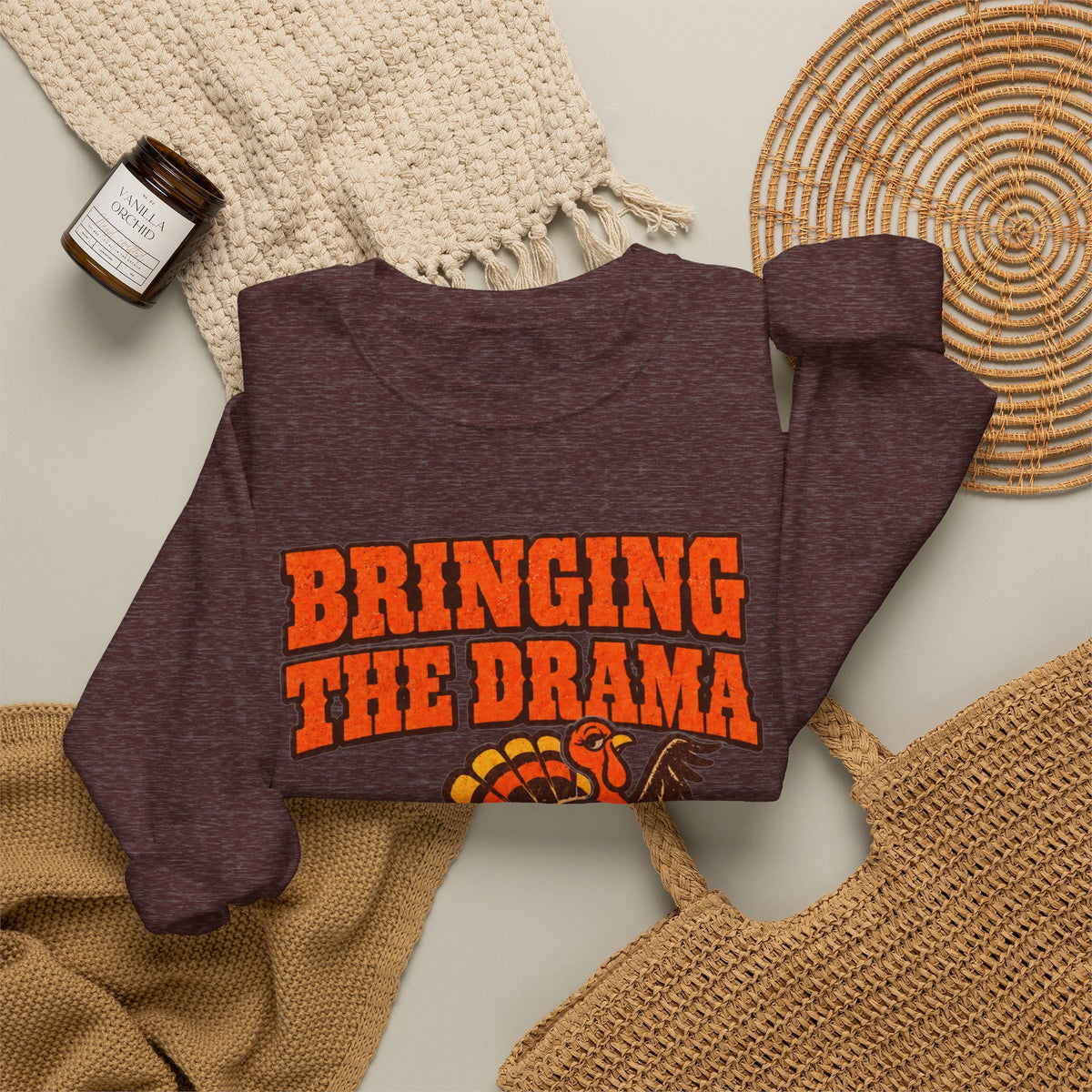 Bringing the Drama & the Queso Thanksgiving Sweatshirt