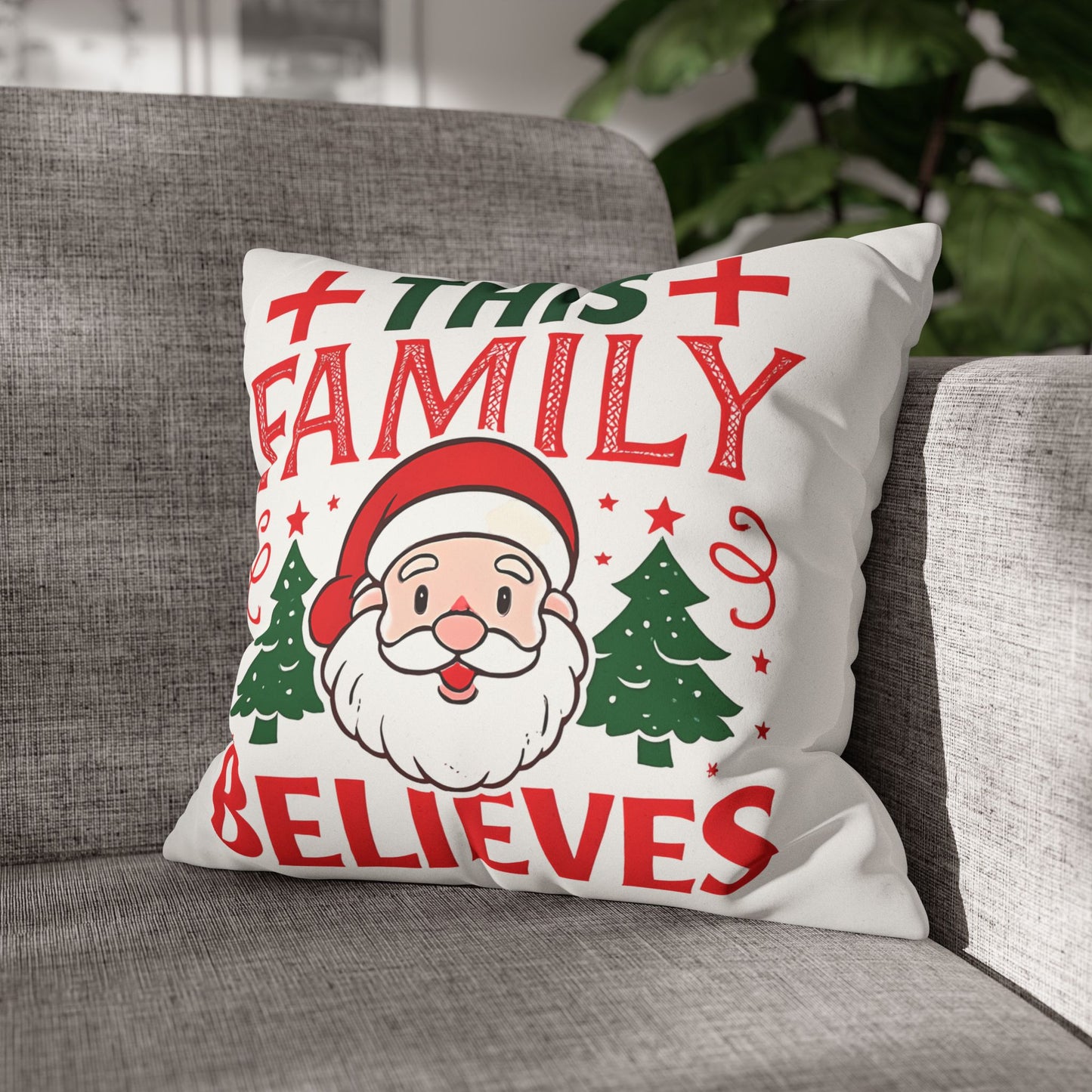 Christmas Family Pillowcase This Family Believes Santa