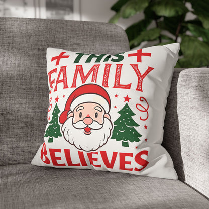 Christmas Family Pillowcase This Family Believes Santa