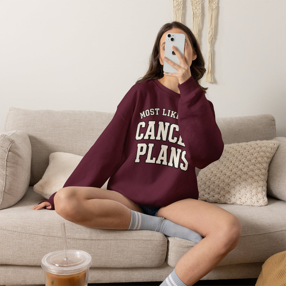 Most Likely To Cancel Plans Sweatshirt - Funny Homebody Crewneck
