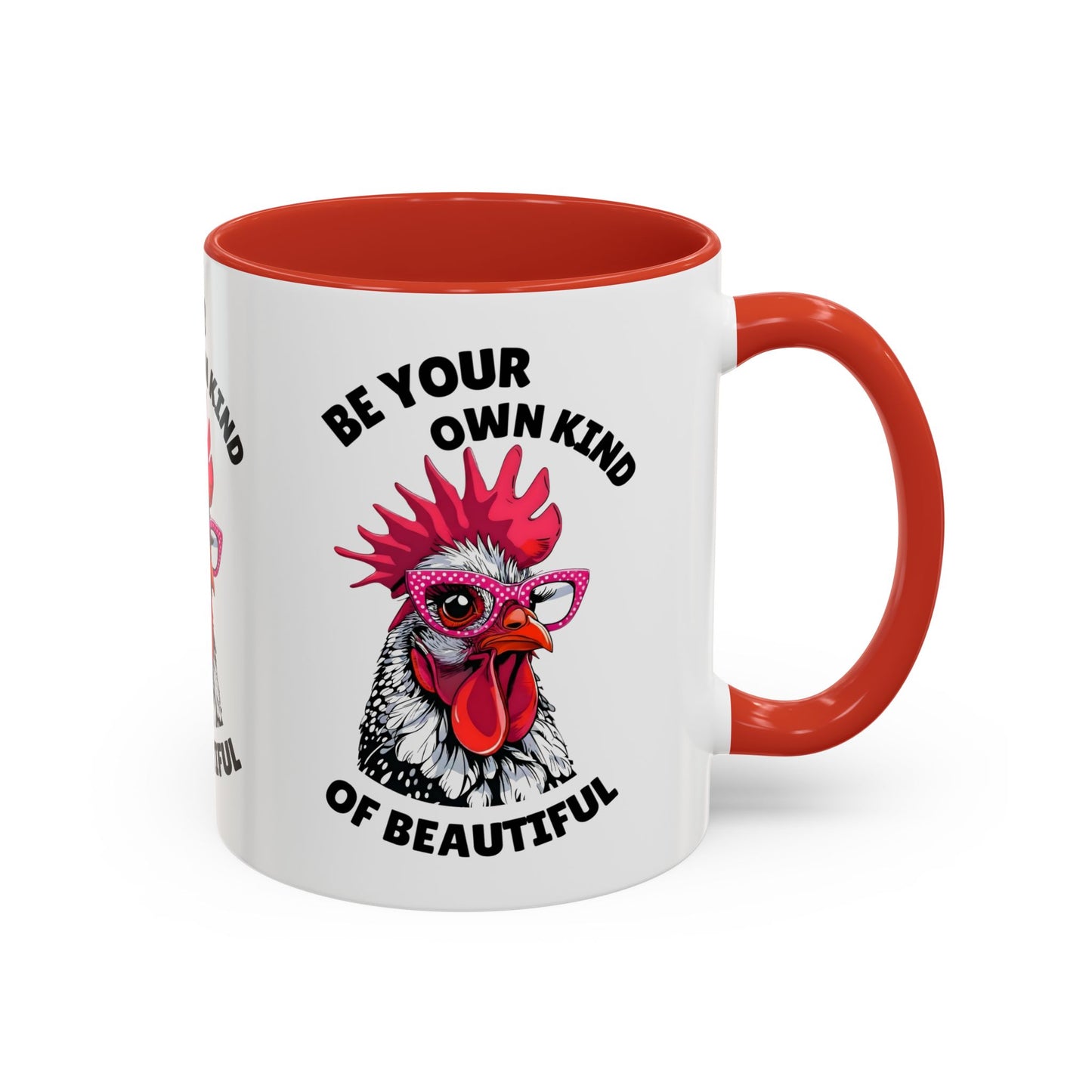 Be Your Own Kind of Beautiful Rooster Coffee Mug (Accent 11/15oz)