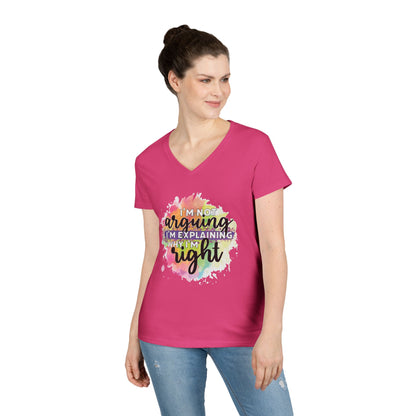 I'm Not Arguing I'm Explaining Why I'm Right V-Neck T-Shirt