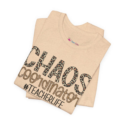 Chaos Coordinator Teacherlife T-shirt - Unisex Tee