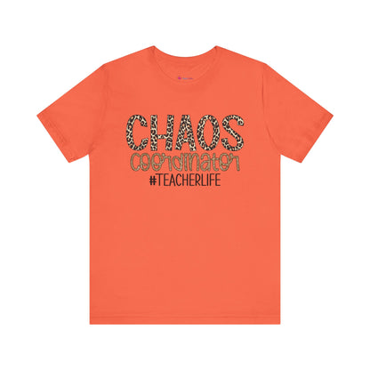 Chaos Coordinator Teacherlife T-shirt - Unisex Tee