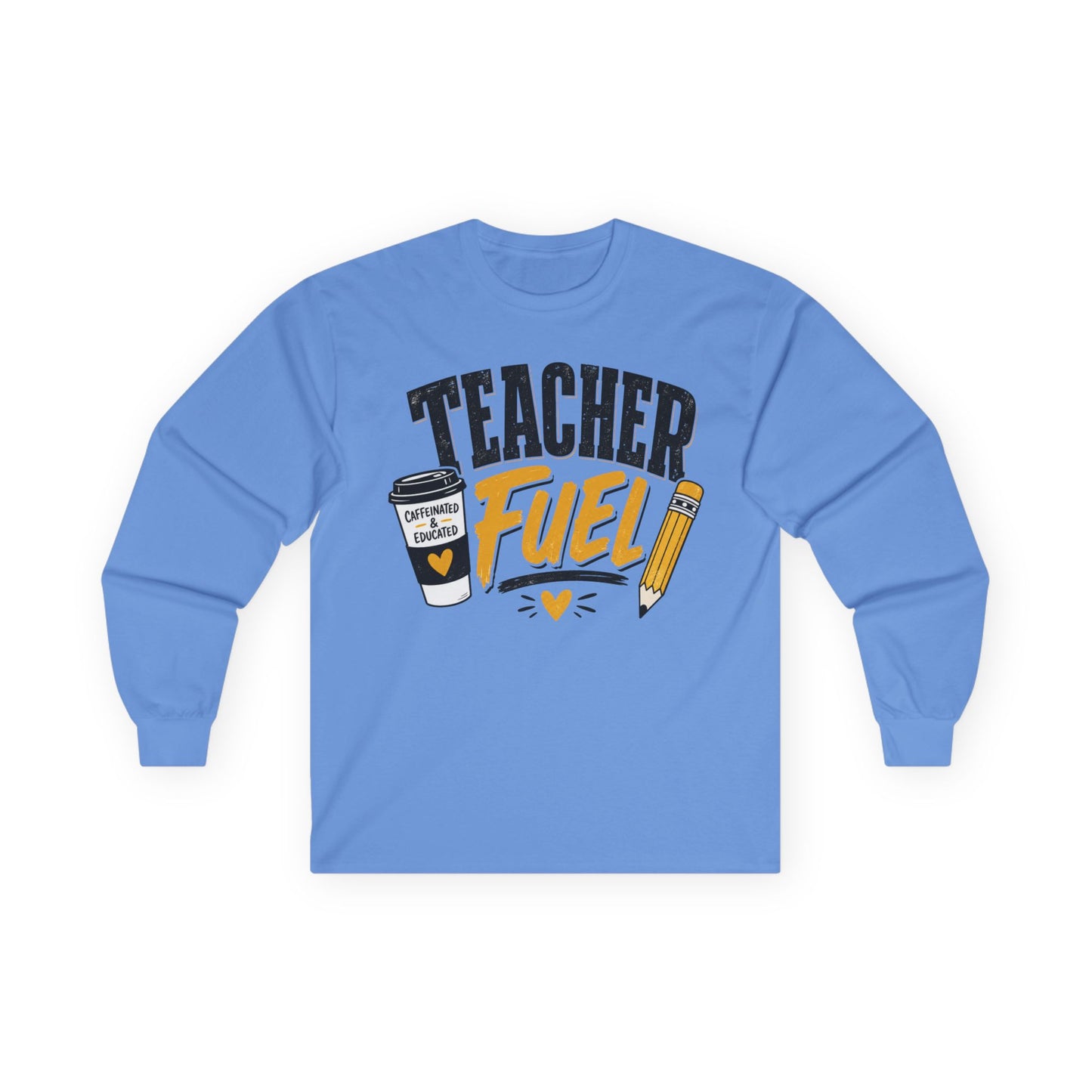 Teacher Fuel Long Sleeve T- Shirt — Coffee & Pencil Graphic Shirt for Teachers