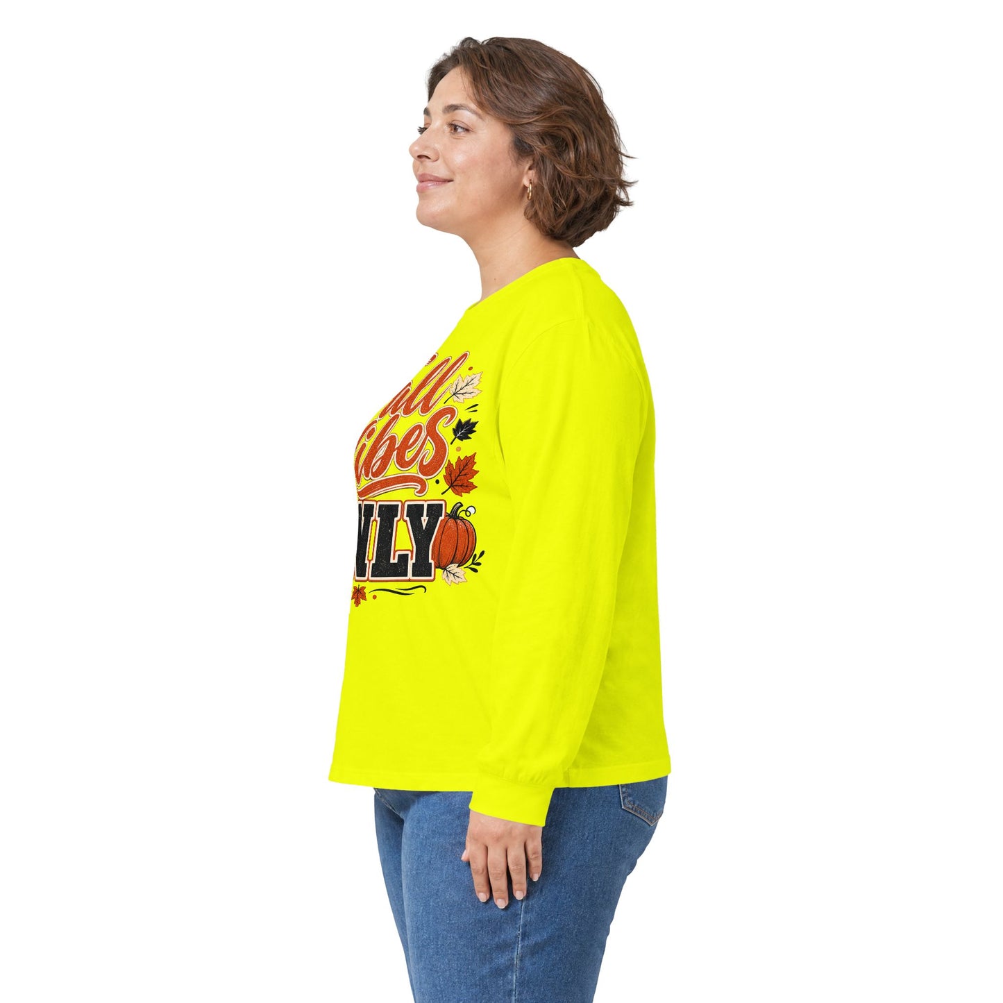 Fall Vibes Only Long Sleeve T- Shirt - Lots of Colors
