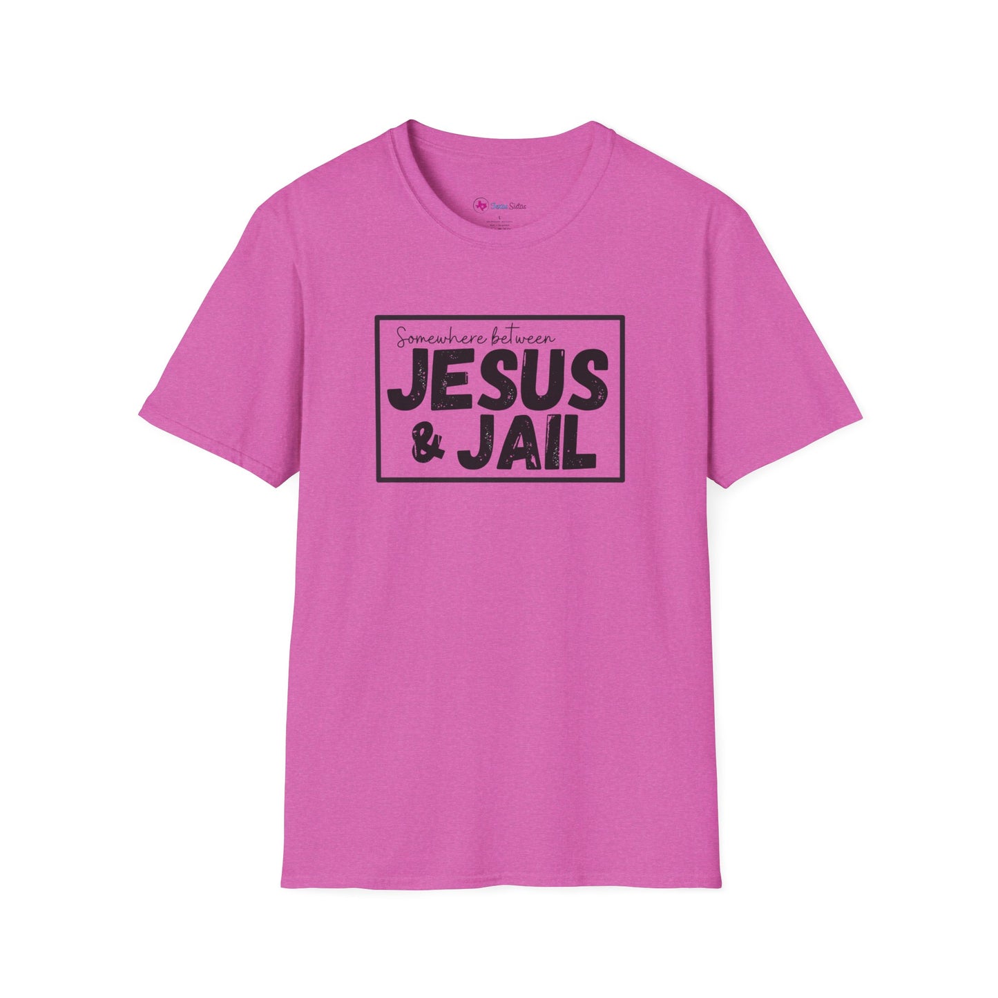 Somewhere Between Jesus & Jail T-Shirt