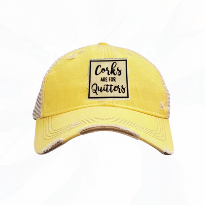 Corks Are For Quitters Trucker Hats - 6 Colors