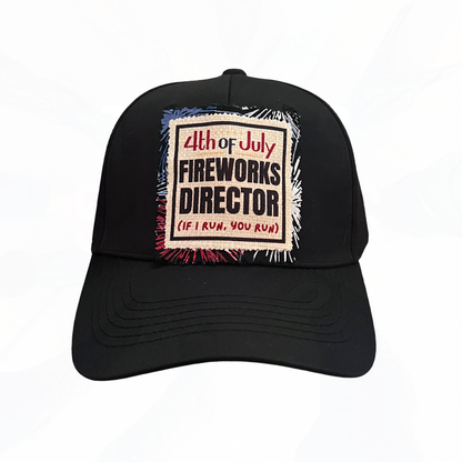 FIREWORKS DIRECTOR If I RUN You RUN Hat