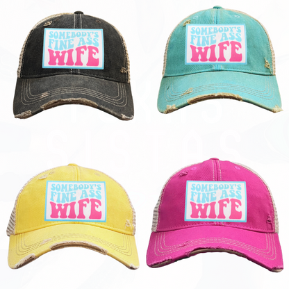 Somebody's Fine A Wife Trucker HAT