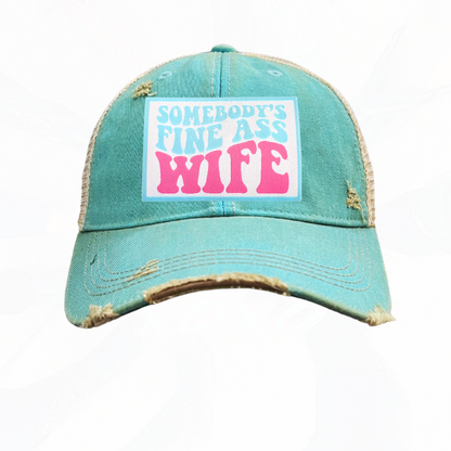 Somebody's Fine A Wife Trucker HAT