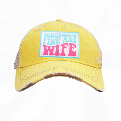 Somebody's Fine A Wife Trucker HAT