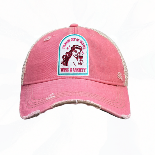 I'M MADE OUT OF GLITTER WINE & ANXIETY Trucker Hat - 4 Colors