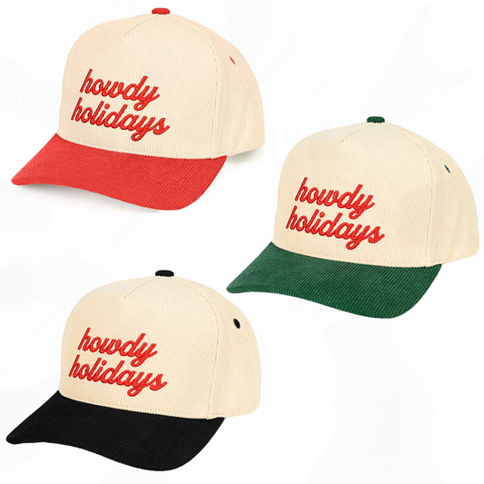 CHRISTmas Howdy Holidays Courdaroy Hats - Red, Black or Green