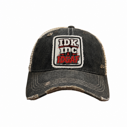 IDK, IDC, IDGAF Patch Trucker Hat
