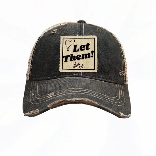 LET THEM! Fire Heart Trucker Hats - 7 Colors