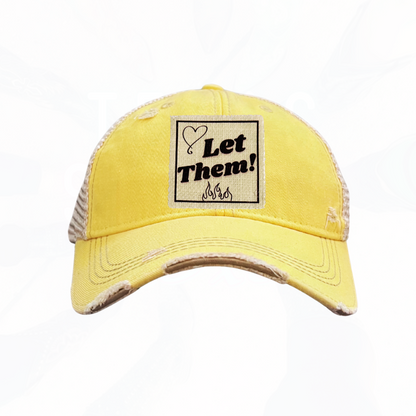 LET THEM! Fire Heart Trucker Hats - 7 Colors