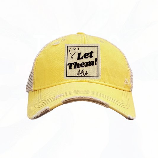 LET THEM! Fire Heart Trucker Hats - 7 Colors