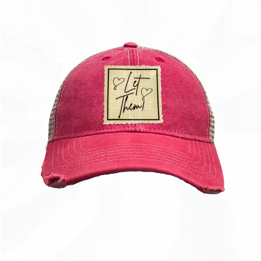 LET THEM! Trucker Hats - 6 Colors