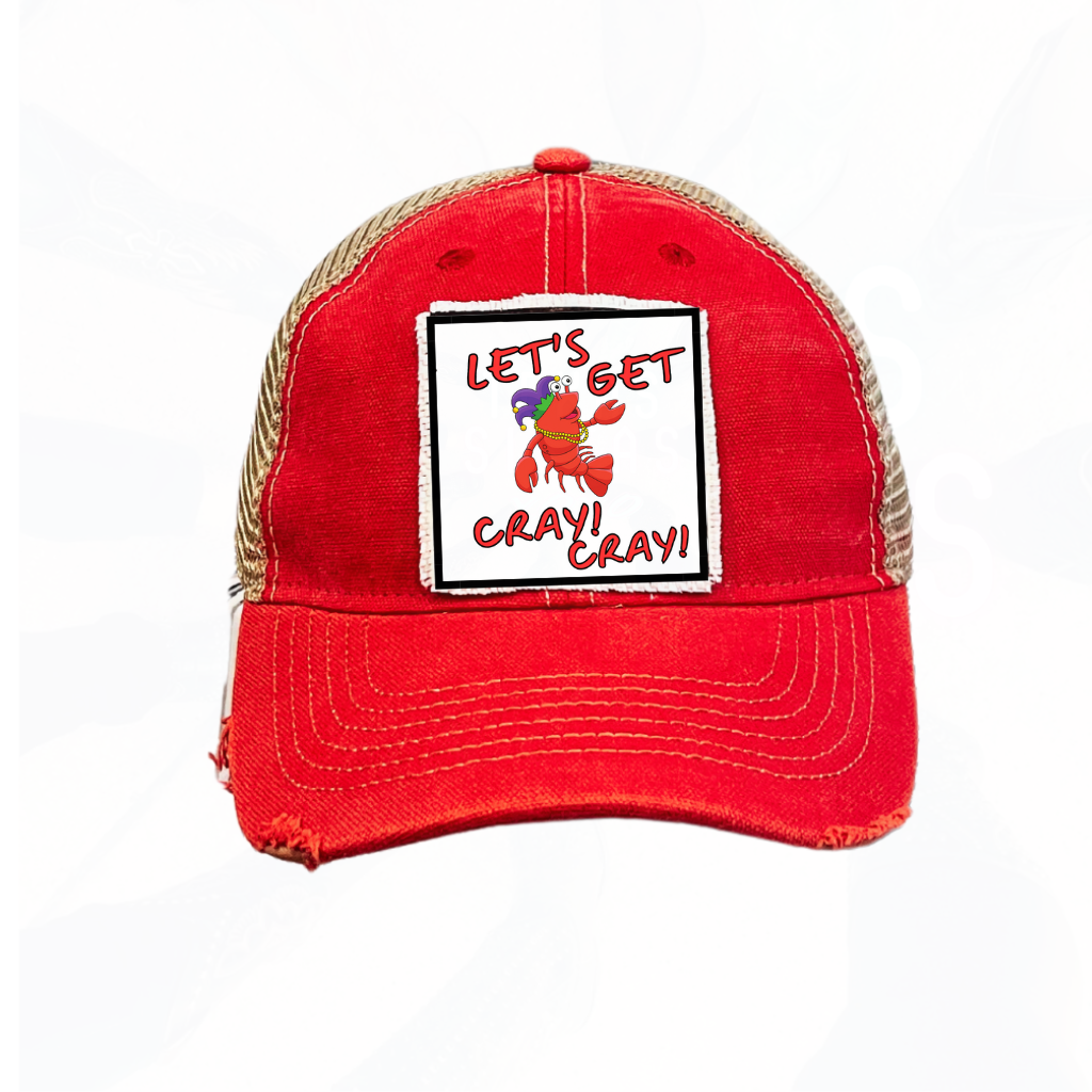 LET'S GET CRAY CRAY Crawfish Season Trucker Hats - Many Colors