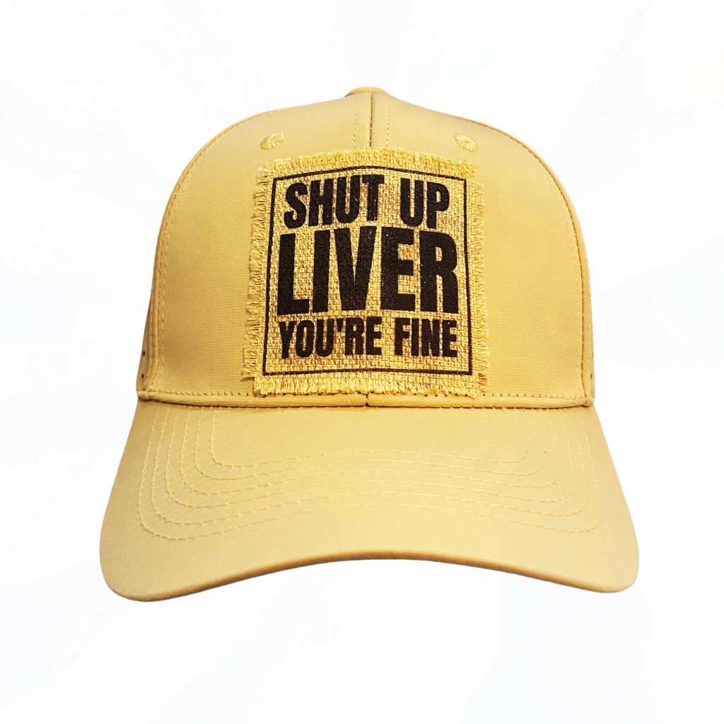 SHUT UP LIVER You're Fine Sunshine Vibes Trucker Hat