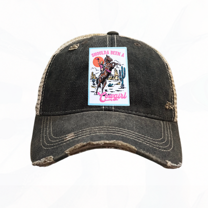 SHOULDA BEEN A Cowgirl Trucker HAT