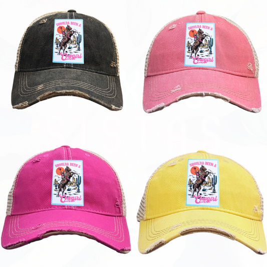 SHOULDA BEEN A Cowgirl Trucker HAT