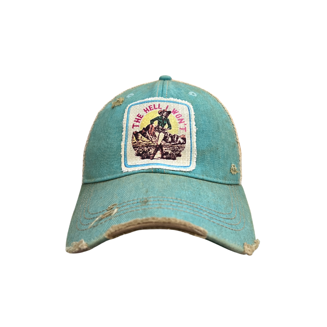 THE HELL I WON'T Cowgirl Trucker Hat - 4 Colors