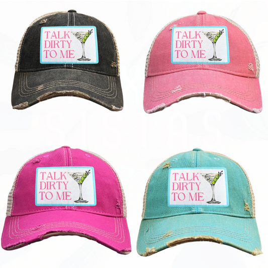 TALK DIRTY TO ME Trucker HAT MARTINI