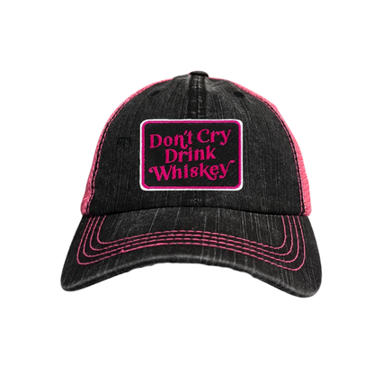 DON'T CRY DRINK WHISKEY TRUCKER Hat - 4 CHOICES