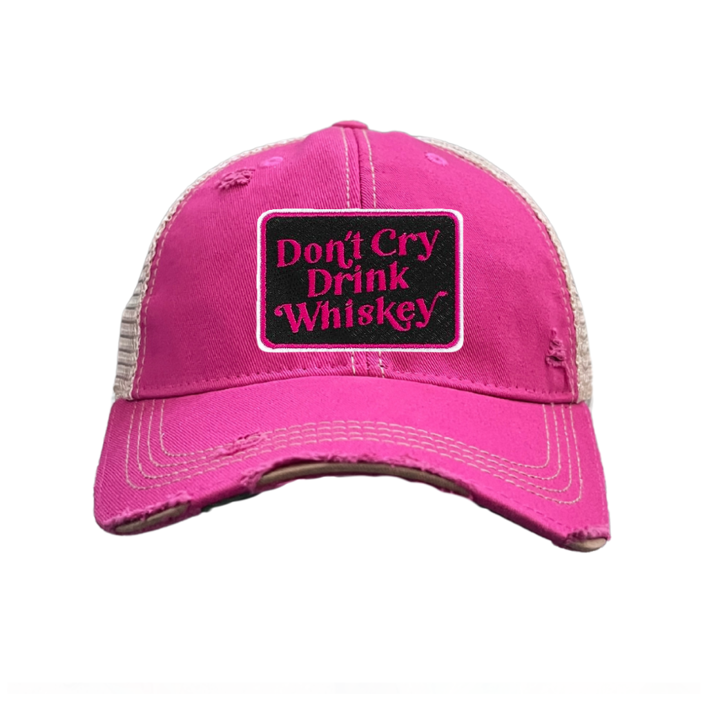 DON'T CRY DRINK WHISKEY TRUCKER Hat - 4 CHOICES