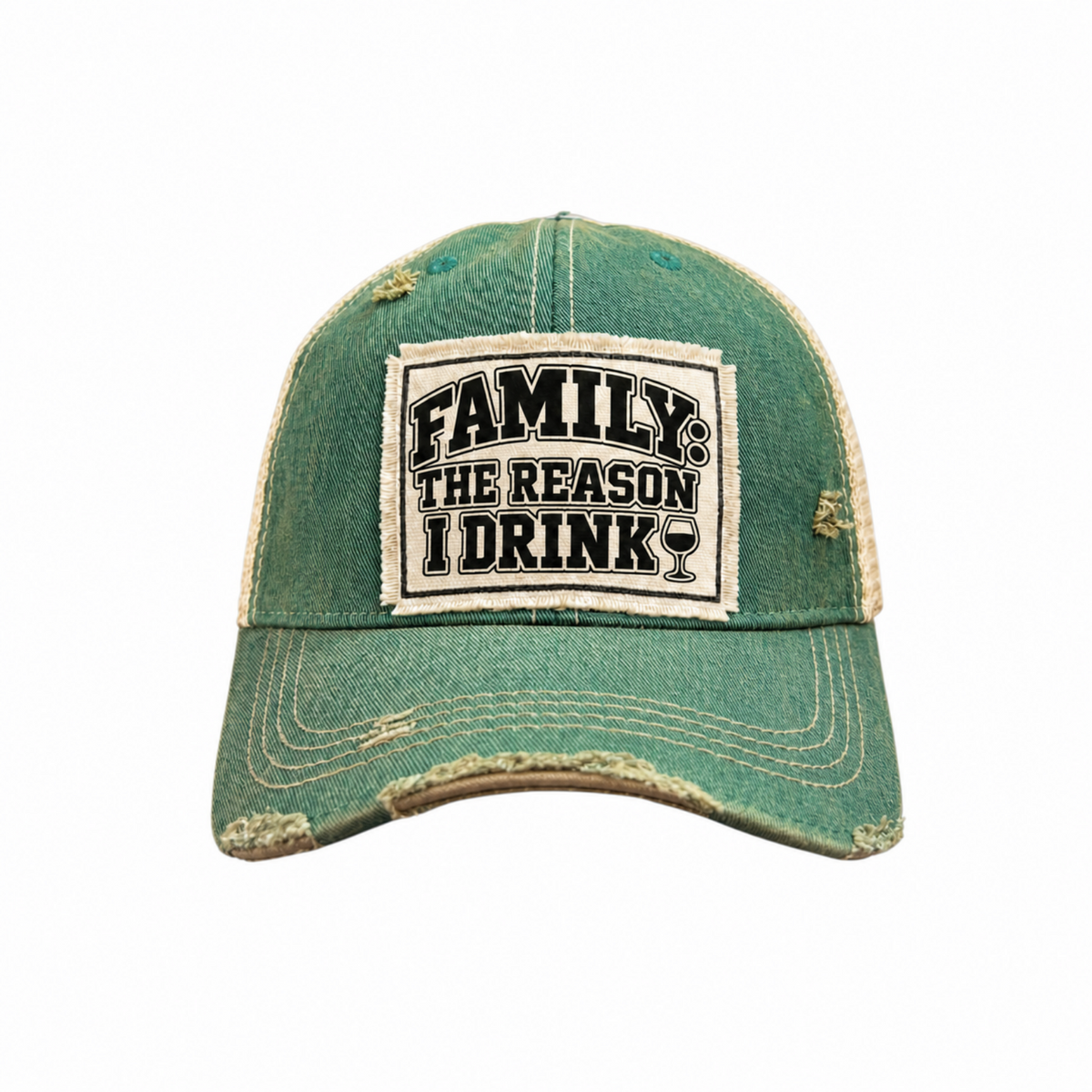FAMILY: THE REASON I DRINK patch trucker hat (wine version) - Green