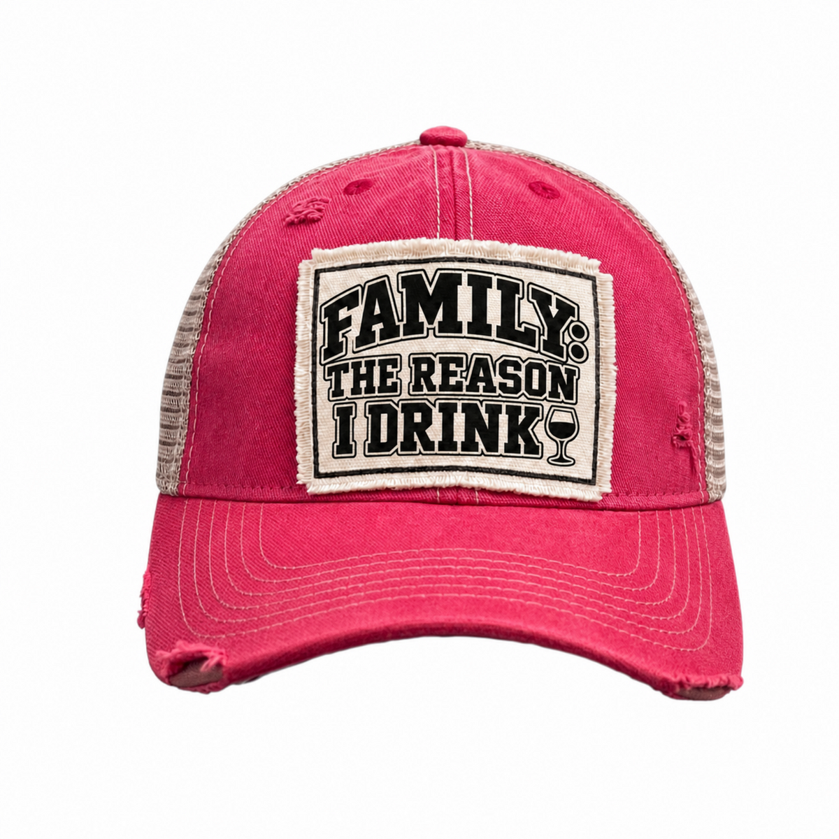 FAMILY: THE REASON I DRINK patch trucker hat (wine version) - Red
