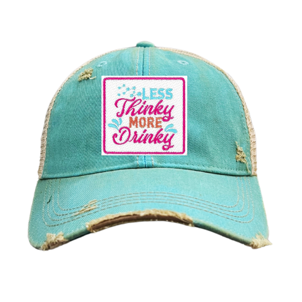 LESS THINKY MORE DRINKY TRUCKER HAT - 3 CHOICES