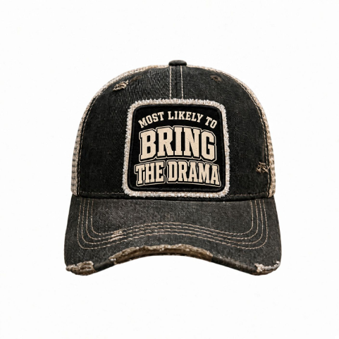 MOST LIKELY TO BRING THE DRAMA distressed trucker hat - Black