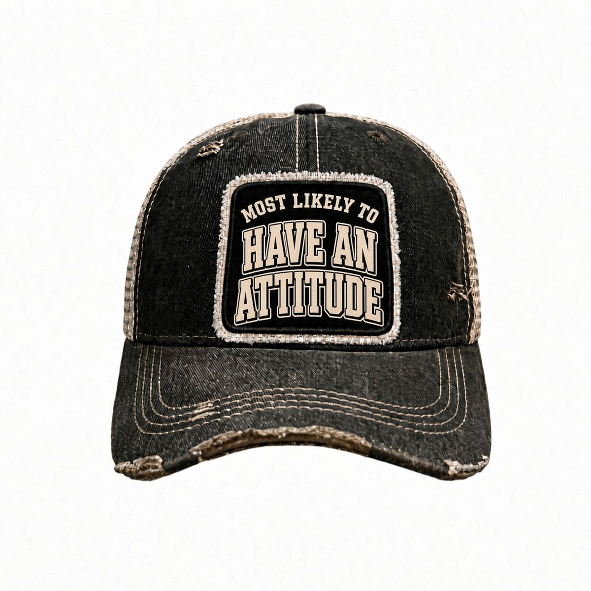 MOST LIKELY TO HAVE AN ATTITUDE distressed trucker hat - Black