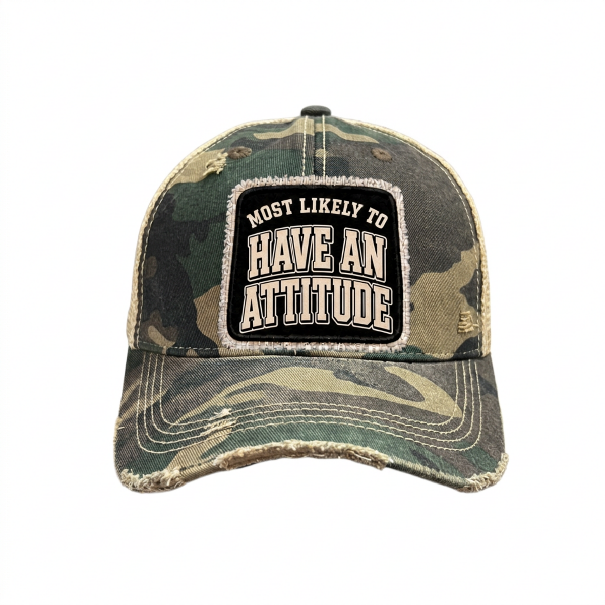 MOST LIKELY TO HAVE AN ATTITUDE distressed trucker hat - Camo