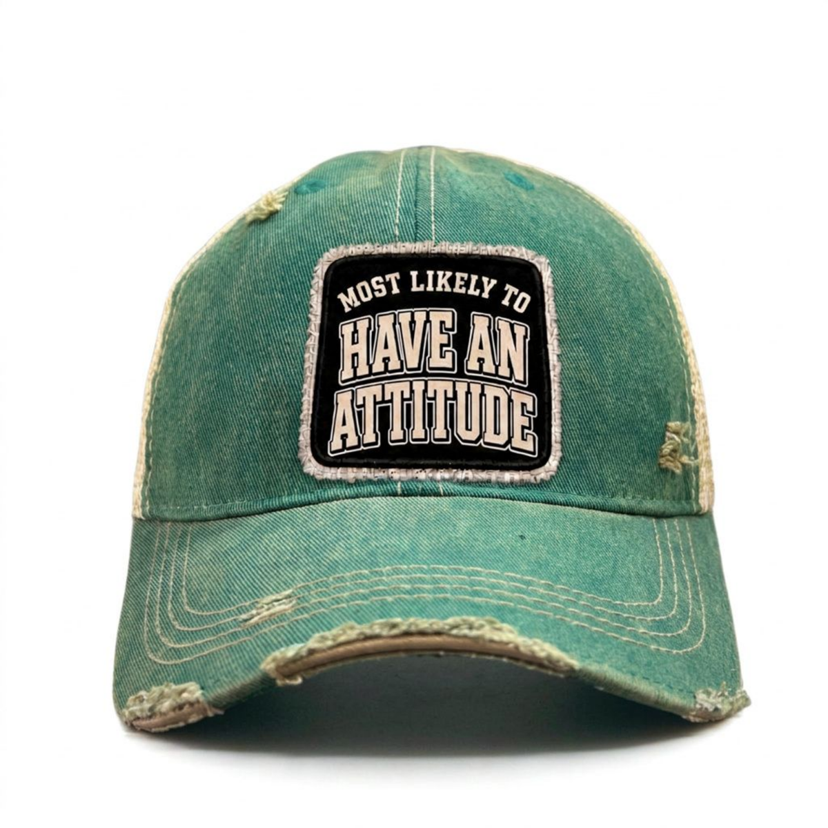MOST LIKELY TO HAVE AN ATTITUDE distressed trucker hat - Green
